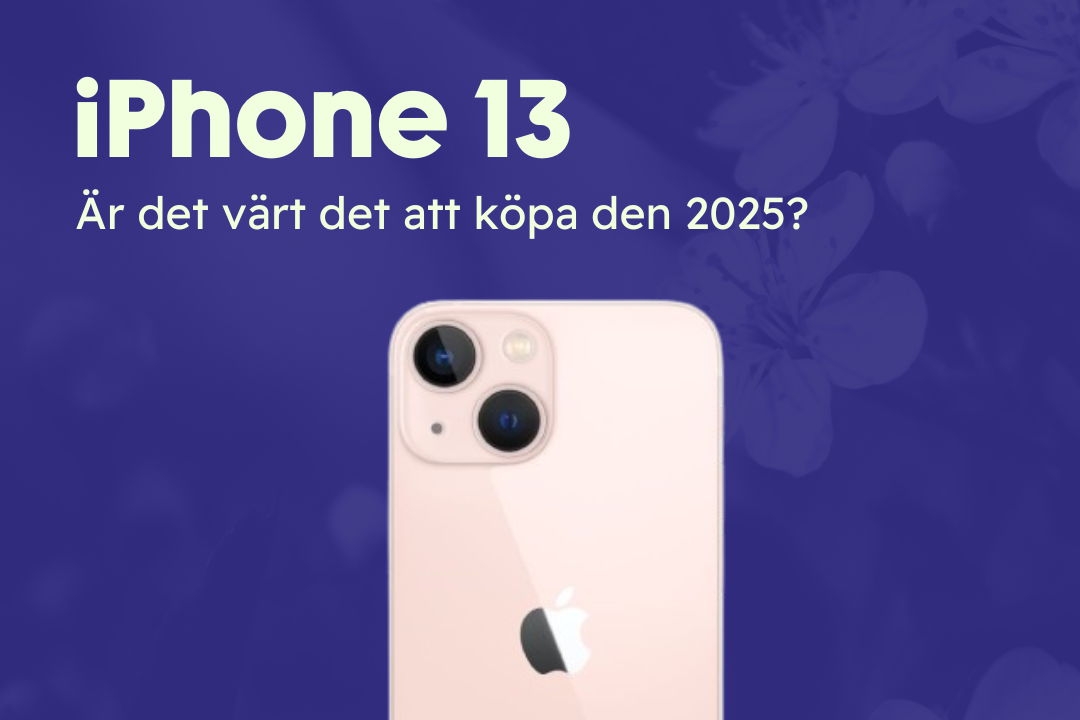iPhone 13 år 2025: är det värt att köpa den?